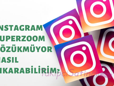 instagram superzoom gozukmuyor nasil cikarabilirim - tik tok hesabina youtube ve instagram hesabi nasil eklenir sistem