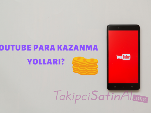 YOUTUBE PARA KAZANMA YOLLARI? YOUTUBE PARA KAZANMA YOLLARI?