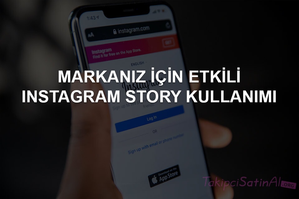 Instagram Hikayeleri: Markanız İçin Etkili Kullanım Örnekleri
