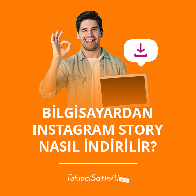 Bilgisayardan Instagram Story Nasıl İndirilir?  