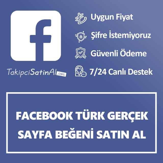 Facebook Türk Gerçek Sayfa Beğeni Satın Al