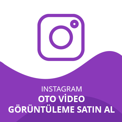 Instagram Oto Video Görüntüleme Satın Al