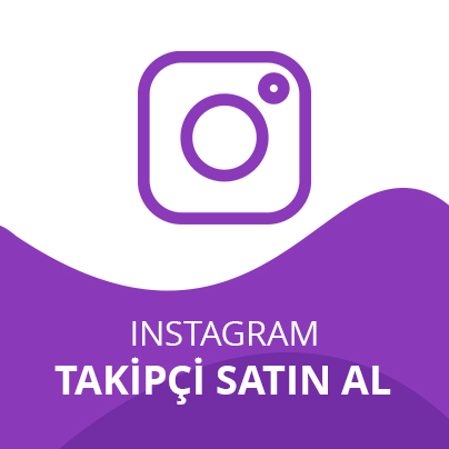 Instagram Takipçi Satın Al