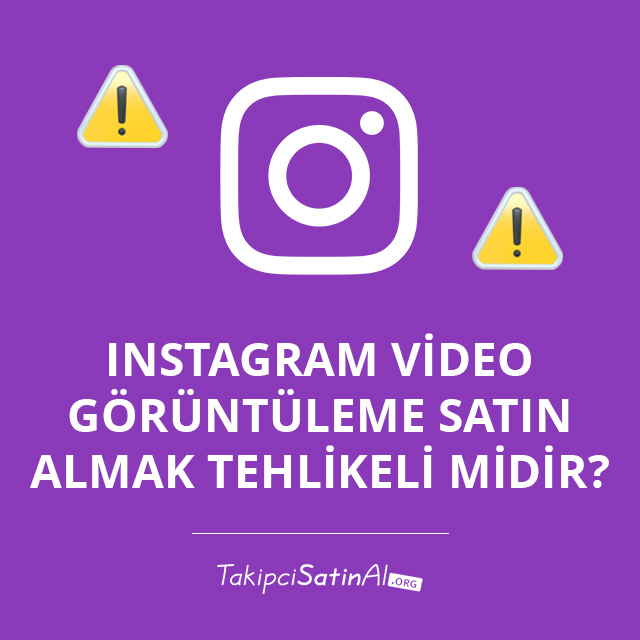 Instagram Video Görüntüleme Satın Almak Tehlikeli Midir