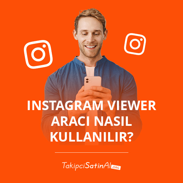 Instagram Viewer Aracı Nasıl Kullanılır?