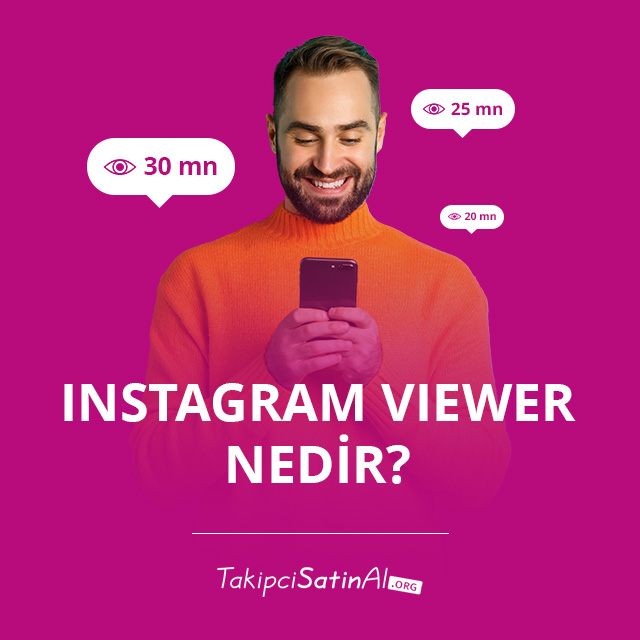 Instagram Viewer Nedir?