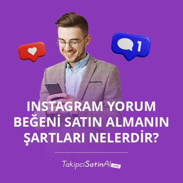 Instagram Yorum Beğeni Satın Almanın Şartları Nelerdir