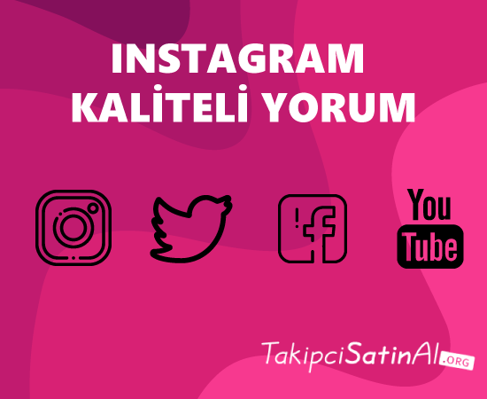instagram gerçek yorum satın al