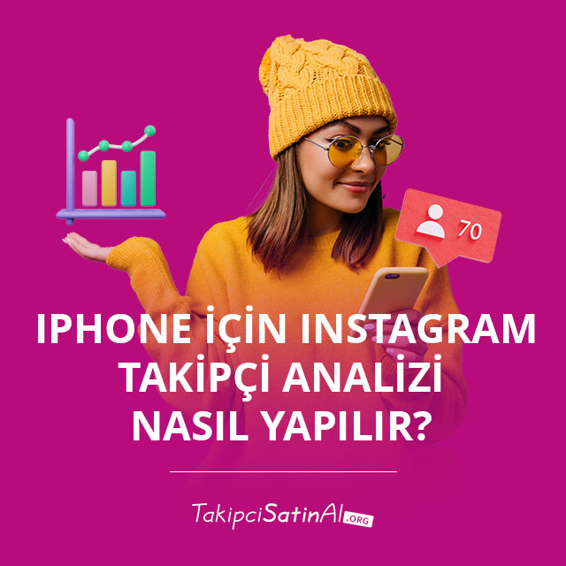 iphone instagram takipçi analizi