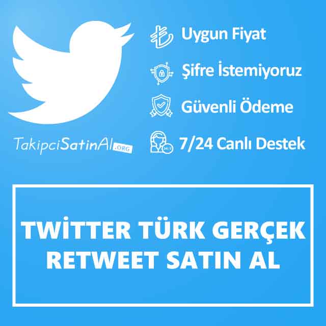 Twitter Türk Gerçek Retweet Satın Al