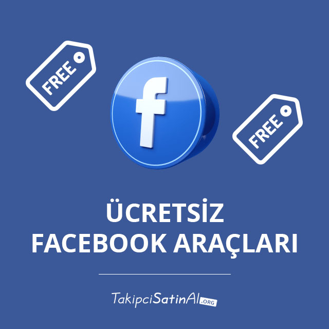 Ücretsiz Facebook Araçları 
