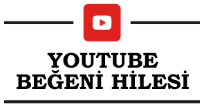 Youtube Beğeni Hilesi