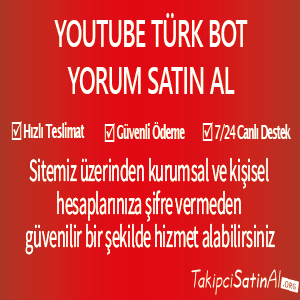 youtube türk bot yorum al